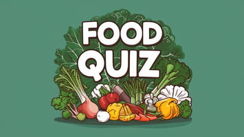 Food Trivia Quiz