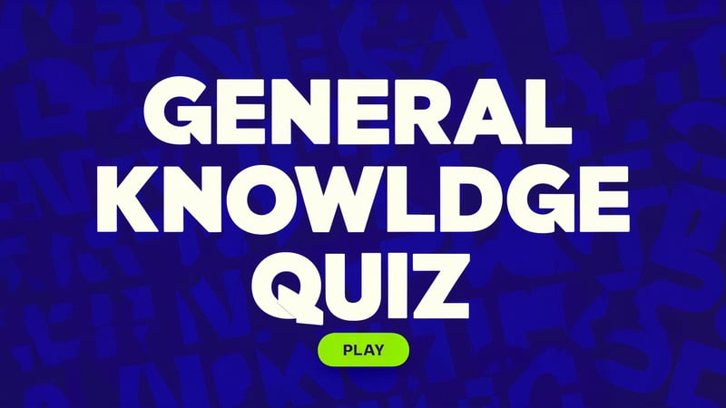 General Knowledge Quiz