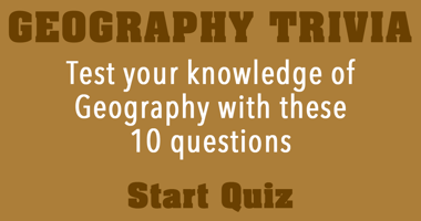 Geography Trivia Quiz