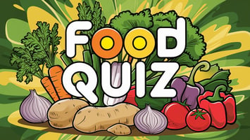 Food Trivia Quiz